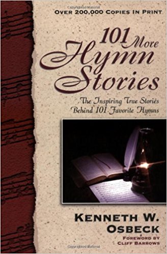 101 More Hymn Stories PB - Kenneth W Osbeck